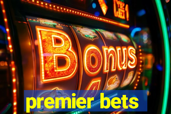 premier bets